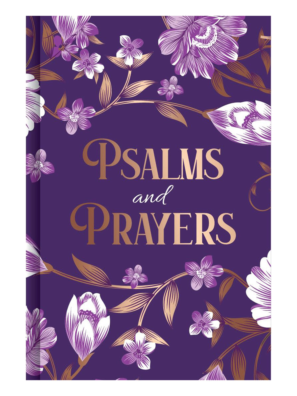 Psalms and Prayers – KJV Prayer Book with Hymns & Reflections (Gift Hardcover)