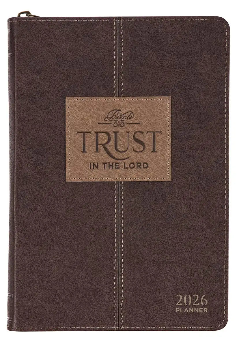 2026 Executive Diary/Planner, Zippered: Trust in the Lord (Proverbs 3:5) Brown