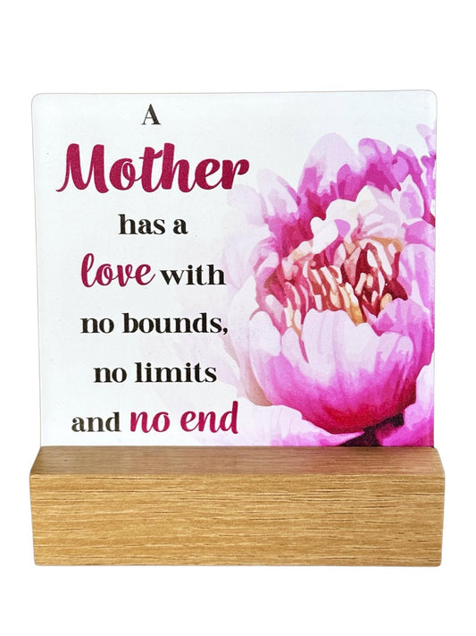 Fleur Series Plaque — Mother | A Mother Has a Love with No Bounds, No Limits and No End