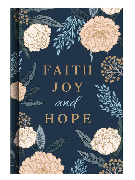 Faith, Joy and Hope – KJV Prayer Book (Gift Hardcover)