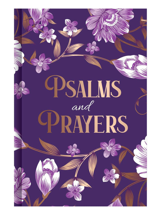 Psalms and Prayers – KJV Prayer Book with Hymns & Reflections (Gift Hardcover)