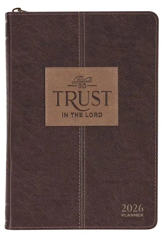 2026 Executive Diary/Planner, Zippered: Trust in the Lord (Proverbs 3:5) Brown