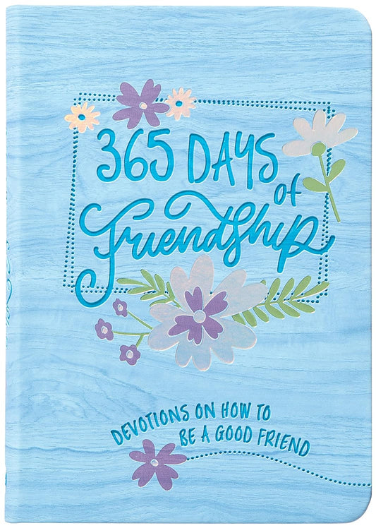 65 Days of Friendship: Devotions on How to Be a Good Friend -Imitation Leather