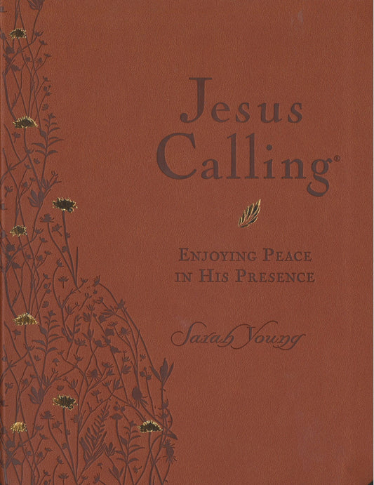 Jesus Calling: 365 Enjoying Peace in His Presence BY Sarah Young
