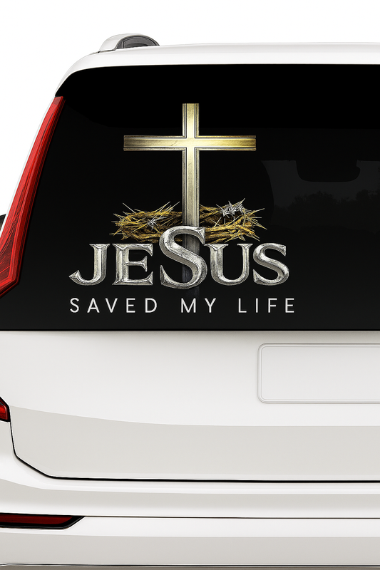 Jesus Saved My Life - Sticker -Design for cars, Durable PVC -15 x 15 cm