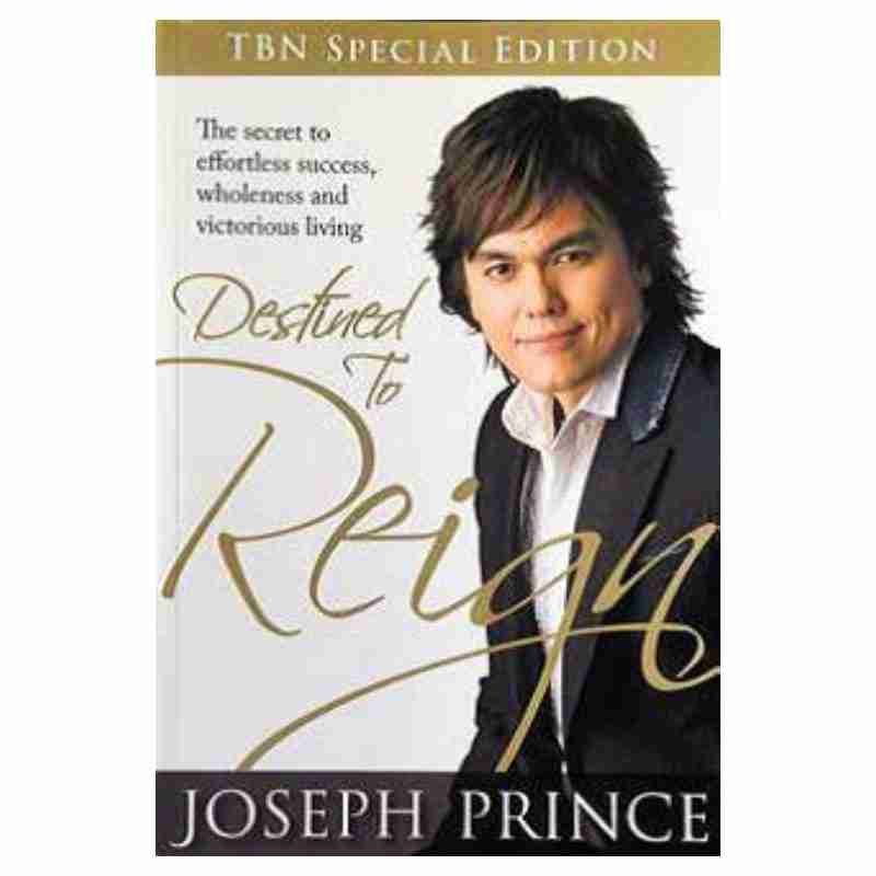 Destined to Reign – Joseph Prince