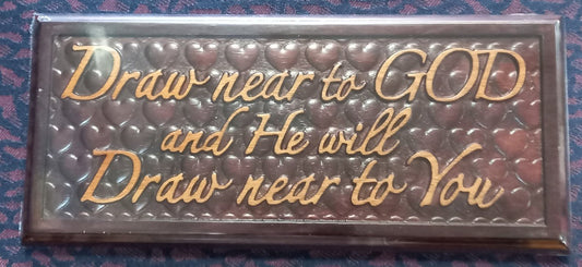 Plaque Mahogany - Draw Near To God 10X22Cm