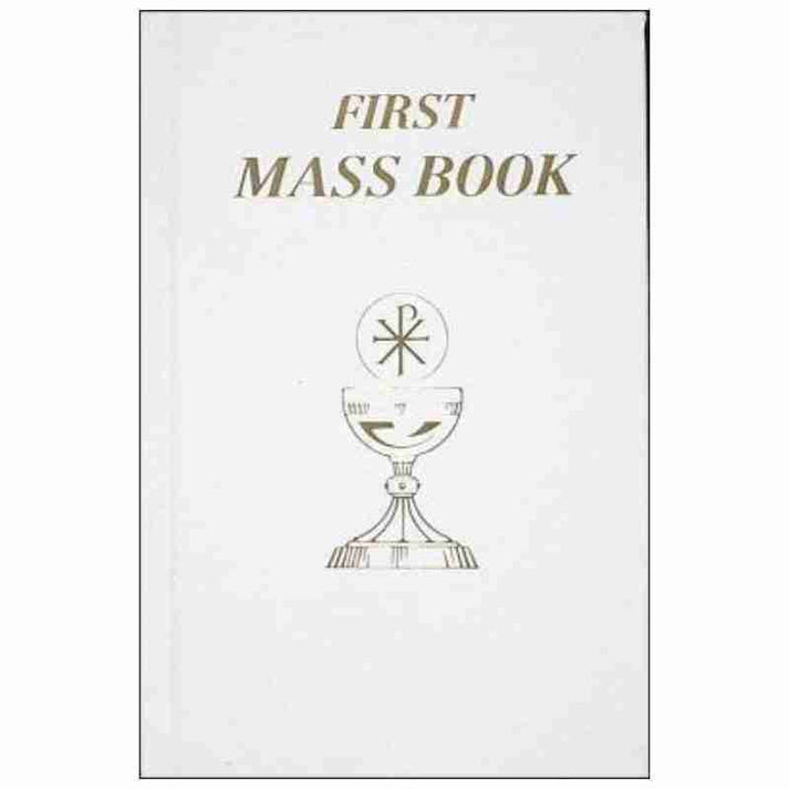 First Mass Book - An Easy Way of Participating at Mass for Boys and Gi ...