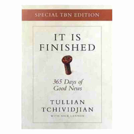 It is finished - 365 Days of Good News - Tullian Tchividjian