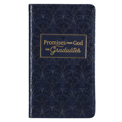 Promises From God for Graduates Navy Faux Leather Gift Book
