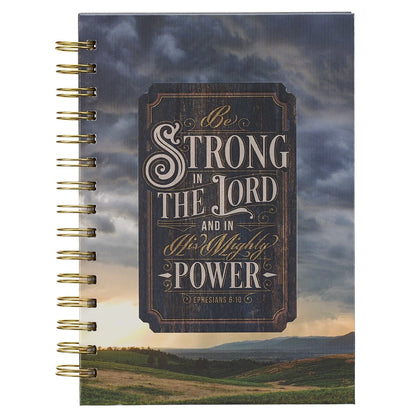 Strong in the Lord New Dawn Large Wire bound Journal - Ephesians 6:10