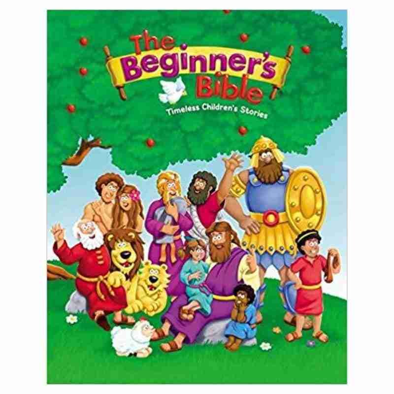 The Beginner’s Bible Hardcover - Timeless Children’s Stories