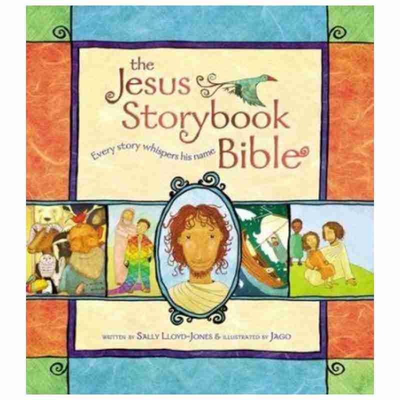 The Jesus Storybook Bible - Every Story Whispers His Name