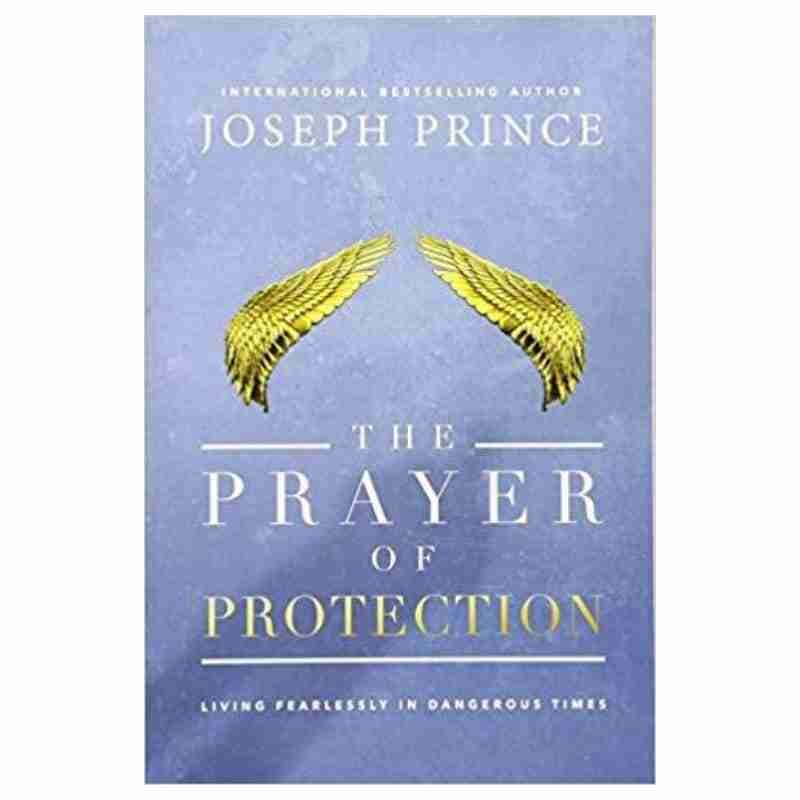 The Prayer of Protection - Joseph Prince