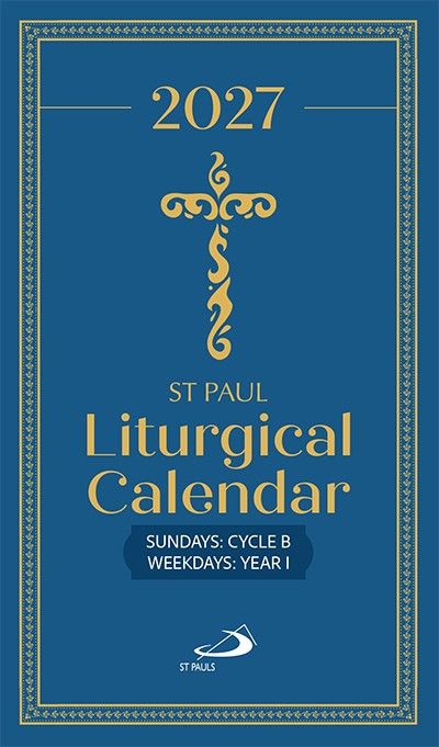 St Paul Liturgical Calendar 2027 | Sundays Cycle B Weekdays Year I