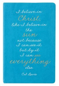 Flexi Cover Journal-I Believe in Christ, C S Lewis, 13.9cm X 21.5cm