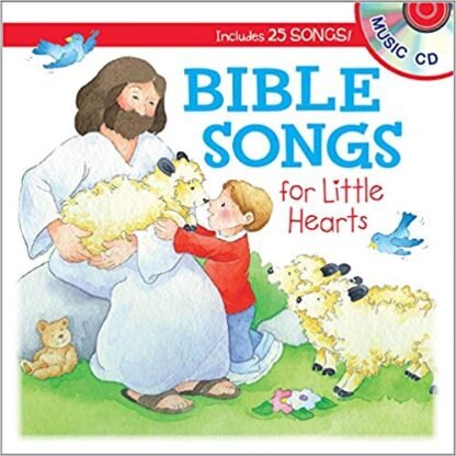 Bible Songs for Little Hearts (Let's Share a Story) Board book – February 1, 2017