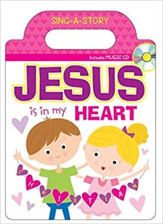 Jesus Is in My Heart Sing-a-Story Book (Let's Share a Story) Hardcover – February 1, 2018