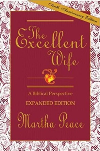 The Excellent Wife- A Biblical Perspective