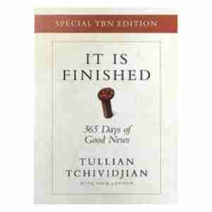 It is finished - 365 Days of Good News - Tullian Tchividjian - Shofar Christian Store