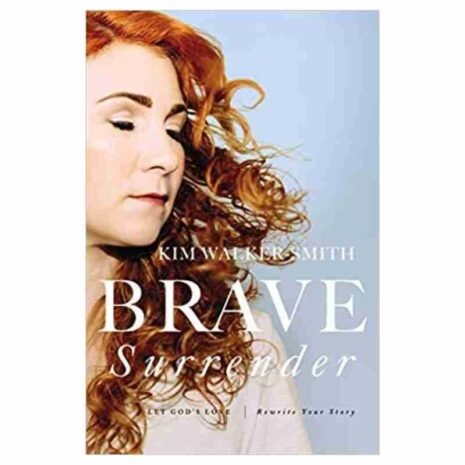 Brave Surrender_ Let God’s Love Rewrite Your Story - Paperback - Shofar Christian Shop