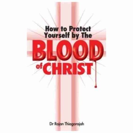 How to Protect Yourself by the Blood of Christ - Shofar Christian Shop